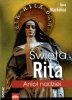 Święta Rita. Anioł nadziei